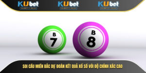 Soi Cầu Miền Bắc Dự Đoán Kết Quả Xổ Số Với Độ Chính Xác Cao 4 Soi cầu miền bắc